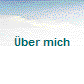 �ber mich